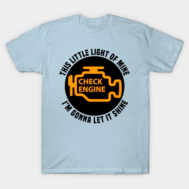 Check Engine Light T-Shirt by Markaneu